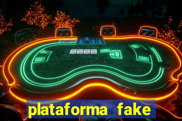 plataforma fake para brincar